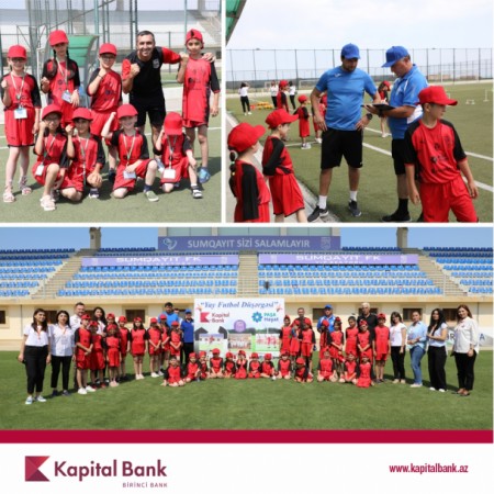Kapital Bank-ın dəstəyi ilə “Yay Futbol Düşərgəsi” keçirilir - FOTO